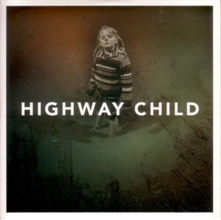 Highway Child - Highway Child (CD)